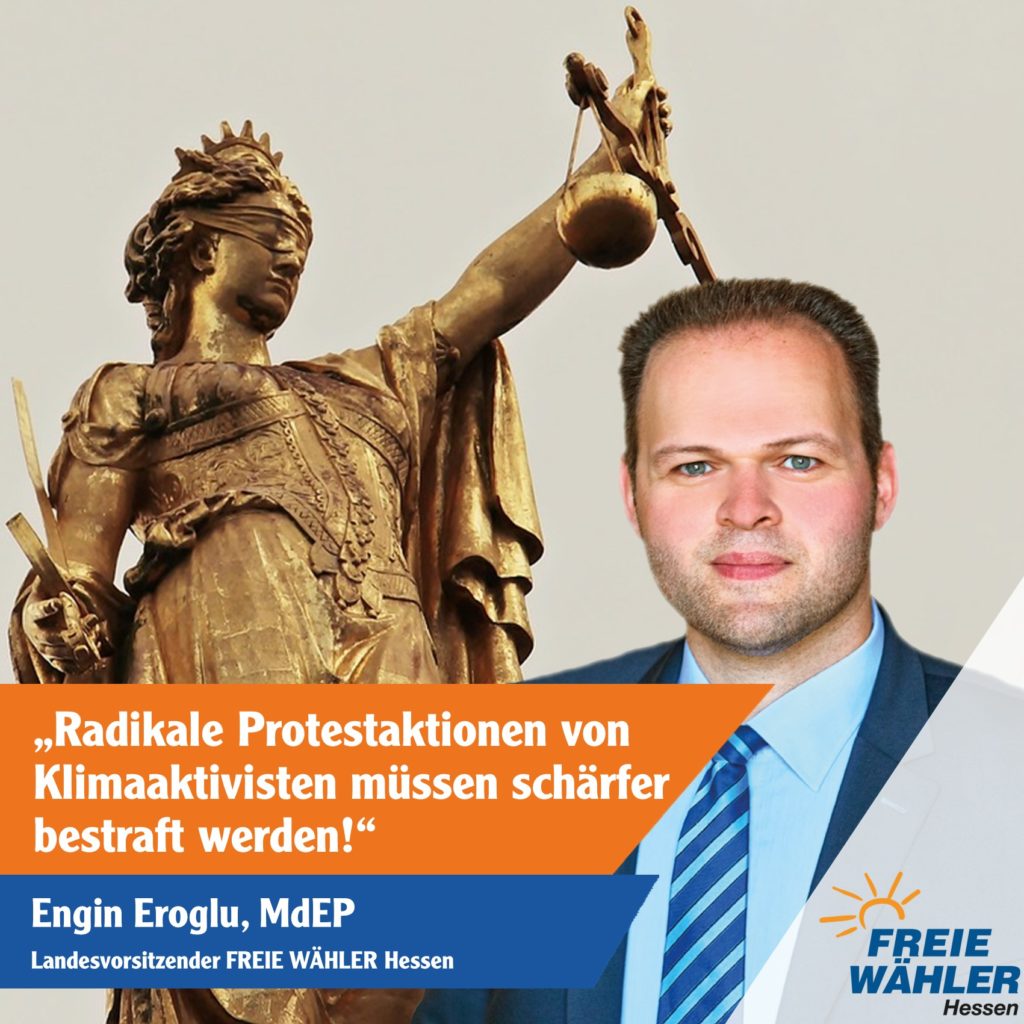 FREIE WÄHLER begrüßen Vorstoß von Hessens Justizminister zu schärferem Vorgehen gegen Klimaaktivisten