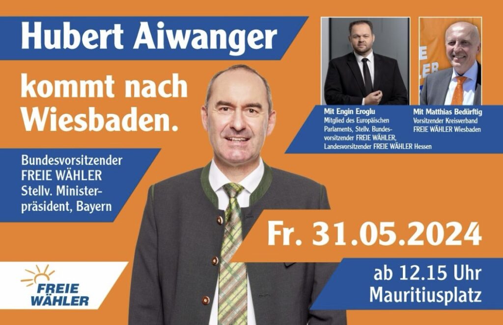 Hubert Aiwanger kommt nach Wiesbaden