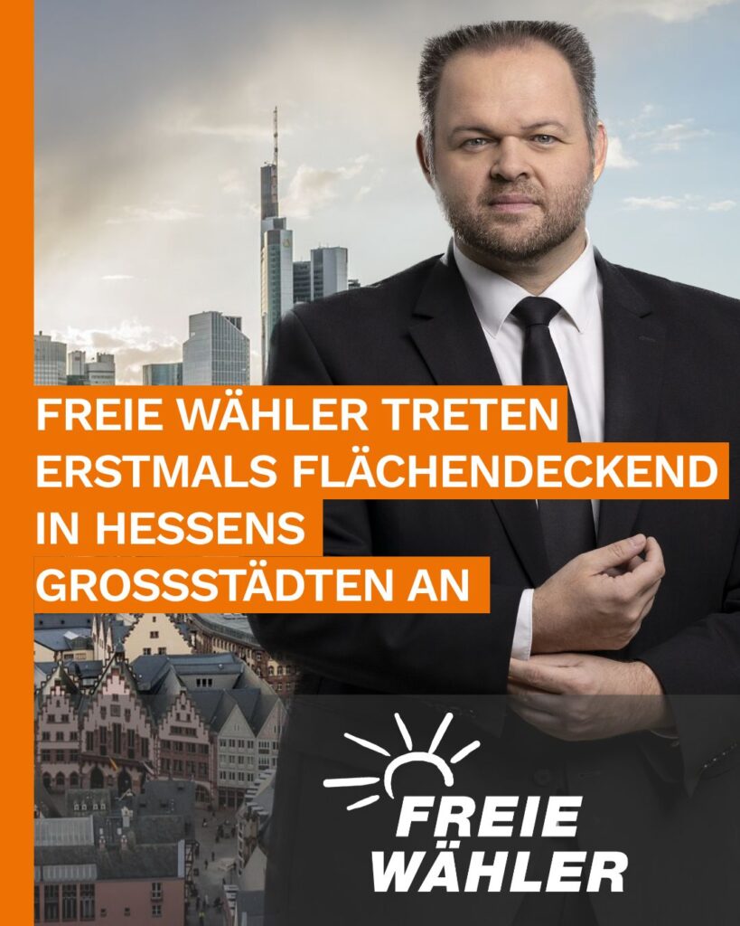 FREIE WÄHLER treten erstmals flächendeckend in Hessens Großstädten an